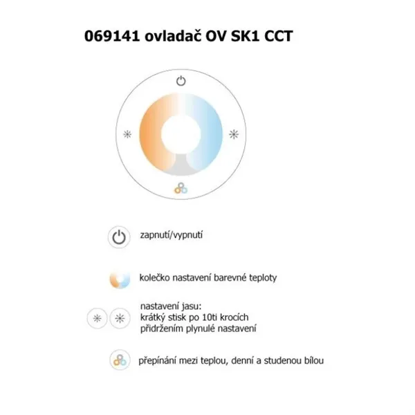 Ovladač dimLED OV SK1 CCT bílý  069141